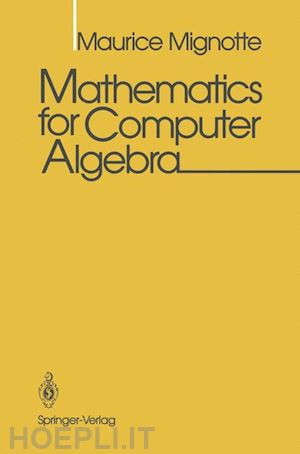 mignotte maurice - mathematics for computer algebra