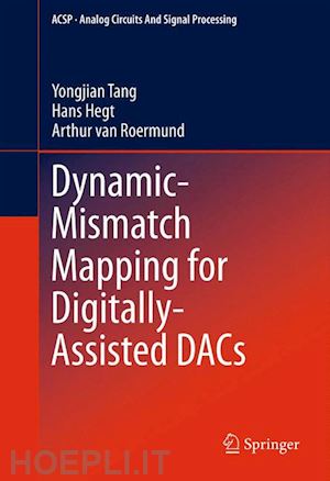 tang yongjian; hegt hans; van roermund arthur - dynamic-mismatch mapping for digitally-assisted dacs