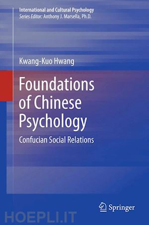 hwang kwang-kuo - foundations of chinese psychology
