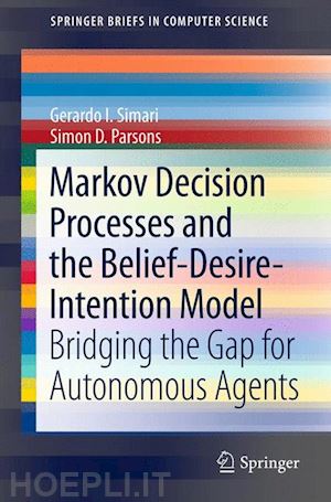 simari gerardo i.; parsons simon d. - markov decision processes and the belief-desire-intention model