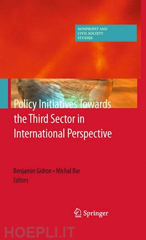 gidron benjamin (curatore); bar michal (curatore) - policy initiatives towards the third sector in international perspective