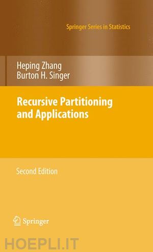 zhang heping; singer burton h. - recursive partitioning and applications