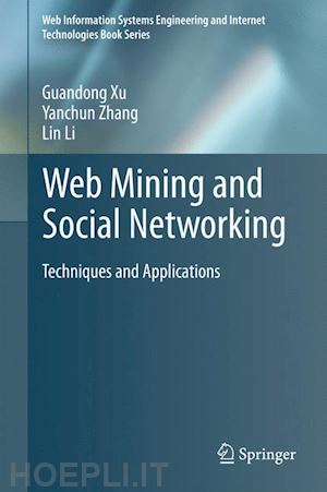 xu guandong; zhang yanchun; li lin - web mining and social networking