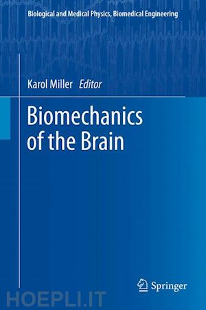 miller karol (curatore) - biomechanics of the brain