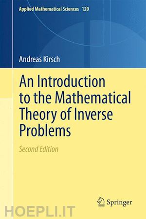 kirsch andreas - an introduction to the mathematical theory of inverse problems