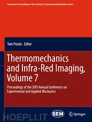 proulx tom - thermomechanics and infra-red imaging, volume 7