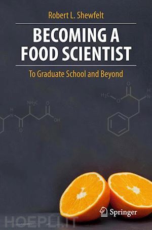 shewfelt robert l. - becoming a food scientist