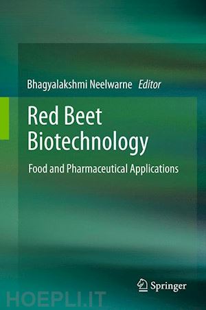 neelwarne bhagyalakshmi (curatore) - red beet biotechnology