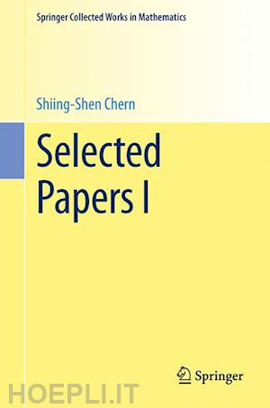 chern shiing-shen - selected papers i