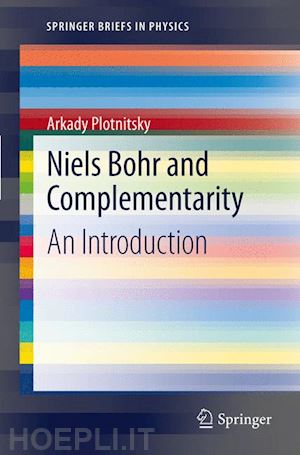 plotnitsky arkady - niels bohr and complementarity