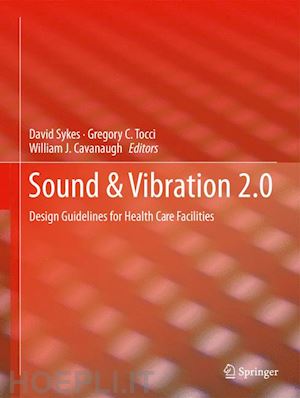 sykes david (curatore); tocci gregory c. (curatore); cavanaugh william j. (curatore) - sound & vibration 2.0