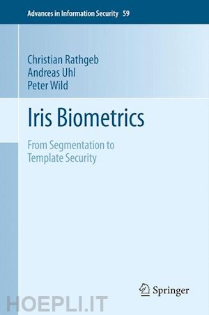 rathgeb christian; uhl andreas; wild peter - iris biometrics