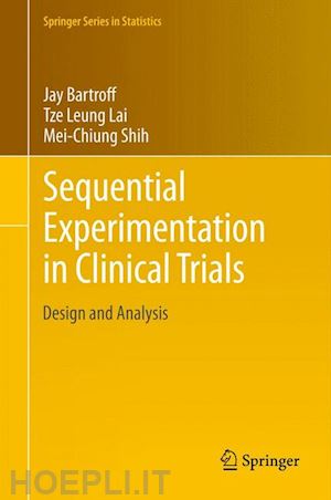 bartroff jay; lai tze leung; shih mei-chiung - sequential experimentation in clinical trials