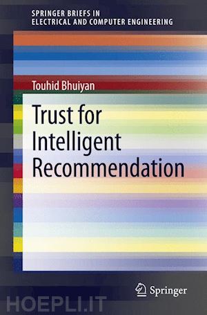 bhuiyan touhid - trust for intelligent recommendation