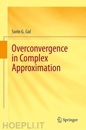 gal sorin g. - overconvergence in complex approximation