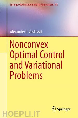 zaslavski alexander j. - nonconvex optimal control and variational problems