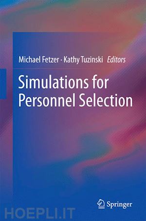 fetzer michael (curatore); tuzinski kathy (curatore) - simulations for personnel selection