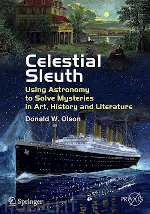 olson donald w. - celestial sleuth