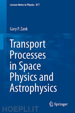 zank gary p. - transport processes in space physics and astrophysics