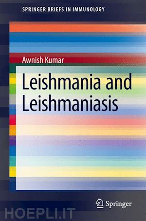 kumar awanish - leishmania and leishmaniasis
