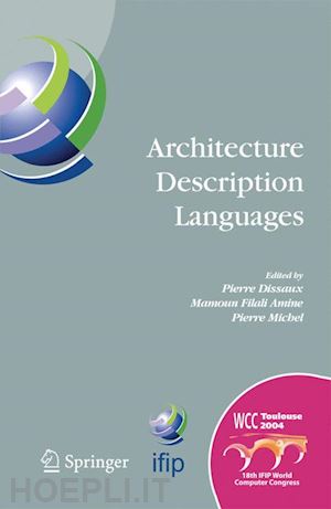 dissaux pierre (curatore); filali amine mamoun (curatore); michel pierre (curatore); vernadat francois (curatore) - architecture description languages