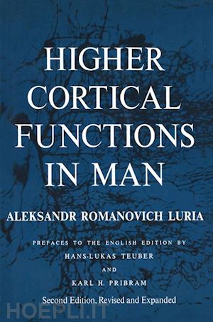 luria alexandr romanovich - higher cortical functions in man