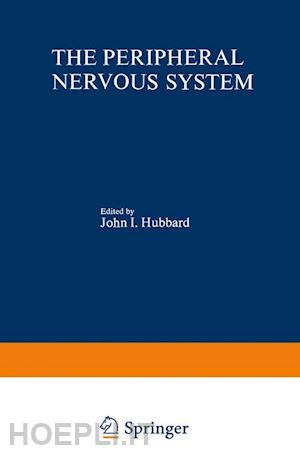 hubbard john (curatore) - the peripheral nervous system