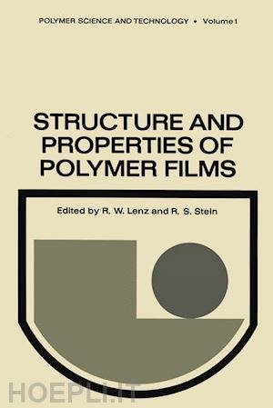 lenz r. (curatore) - structure and properties of polymer films