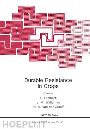 lamberti f.; waller j. m.; graaff n. a. van der - durable resistance in crops