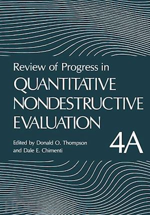 thompson donald (curatore) - review of progress in quantitative nondestructive evaluation