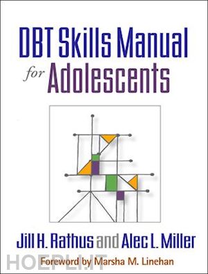 rathus jill h.; miller alec l. - dbt skills manual for adolescents