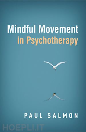 salmon paul - mindful movement in psychotherapy