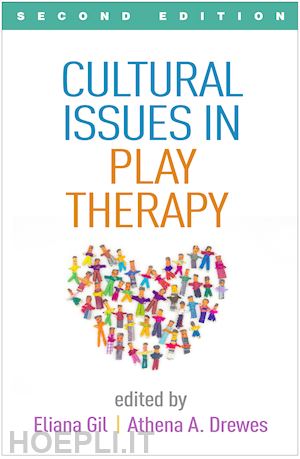 gil eliana (curatore); drewes athena a. (curatore) - cultural issues in play therapy