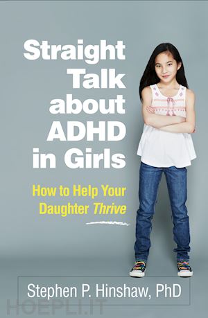 hinshaw stephen p. - straight talk about adhd in girls