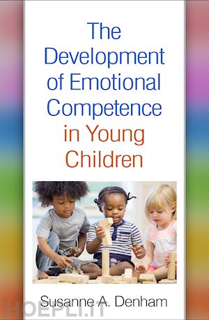 denham susanne a. - the development of emotional competence in young children