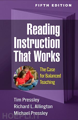 pressley tim; allington richard l. - reading instruction that works, fifth edition