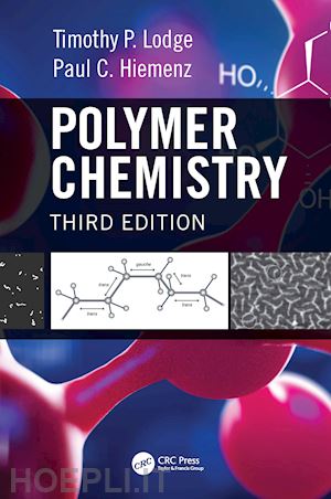 lodge timothy p.; hiemenz paul c. - polymer chemistry