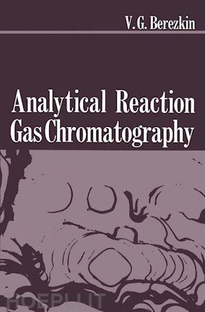 berezkin viktor g. - analytical reaction gas chromatography