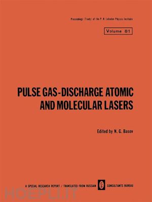 basov n. g. (curatore) - pulse gas-discharge atomic and molecular lasers