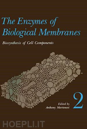 martonosi anthony - the enzymes of biological membranes