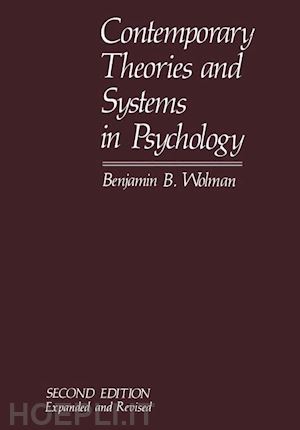wolman benjamin b. - contemporary theories and systems in psychology