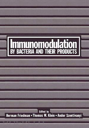 friedman herman (curatore) - immunomodulation by bacteria and their products