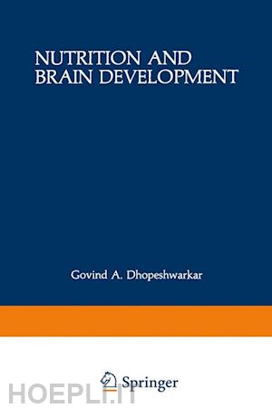dhopeshwarkar govind a. - nutrition and brain development