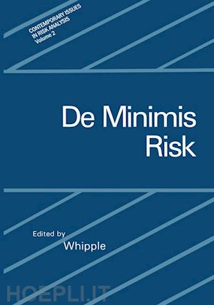 whipple chris (curatore) - de minimis risk