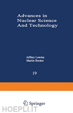 lewins jeffery - advances in nuclear science and technology