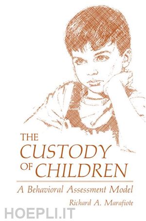 marafiote richard a. - the custody of children