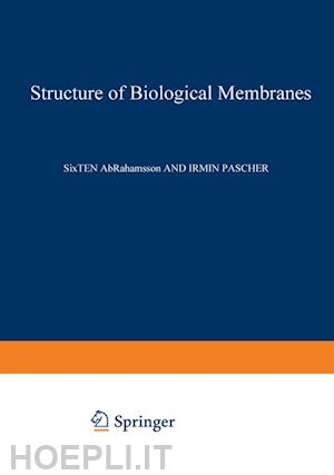 abrahamsson sixten (curatore) - structure of biological membranes