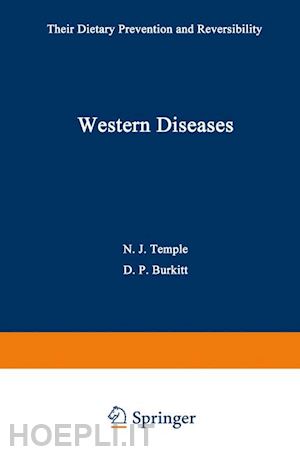 temple norman j. (curatore); burkitt denis p. (curatore) - western diseases