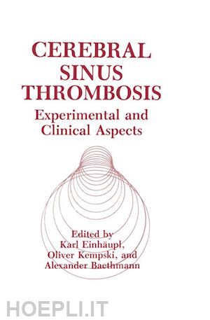 baethmann a. (curatore); einhäupl k. (curatore); kempski o. (curatore) - cerebral sinus thrombosis