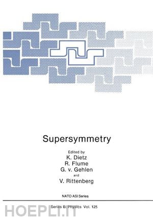 dietz k. (curatore); flume r. (curatore); von gehlen g. (curatore); rittenberg v. (curatore) - supersymmetry